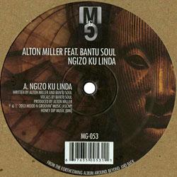 ALTON MILLER feat. Bantu Soul, Ngizo Ku Linda