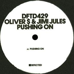 Oliver $ & Jimi Jules, Pushing On