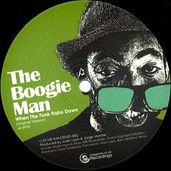 The Boogie Man, When The Funk Rains Down