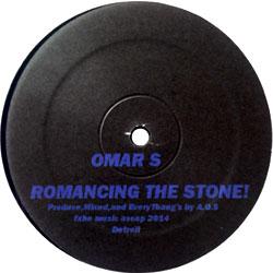 OMAR S, Romancing The Stone