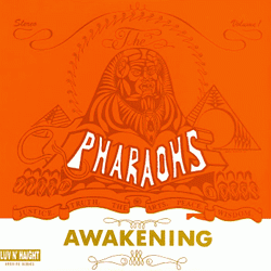 The Pharaohs, Awakening