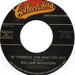 William DeVaughn / New York City, Be Thankful For What You Got / I'm Doin' Fine Now
