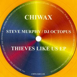 Steve Murphy / Dj Octopus, Thieves Like Us