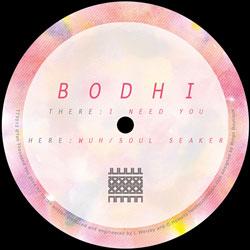 Bodhi, I Need You EP