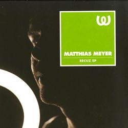 Matthias Meyer, Becuz Ep
