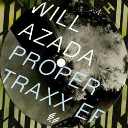 Will Azada, Proper Traxx EP