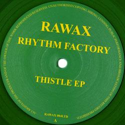 Rhythm Factory, Thistle EP