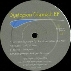Chicago Skyway / Taelue / Chicagodeep, Dystopian Dispatch EP