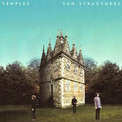 Temples, Sun Structures