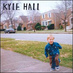 KYLE HALL, Kyle Hall