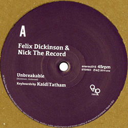 KAIDI TATHAM Felix Dickinson Nick The Record feat., Unbreakable