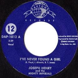 Joseph Henry and The Mighty Imperials, I've Never Found A Girl