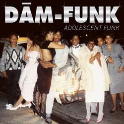 DAM FUNK, Adolescent Funk