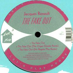 Jacques Renault, The Fake Out