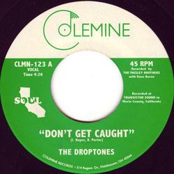 The Droptones, Don't Get Caught / Young Blood