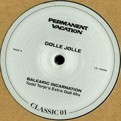 JOHN TALABOT Dolle Jolle /, Permanent Vacation Classic Series 01
