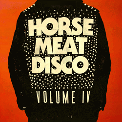 VARIOUS ARTISTS, Horse Meat Disco Volume IV