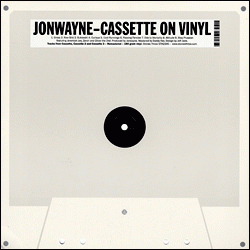 Jonwayne, Cassette On Vinyl
