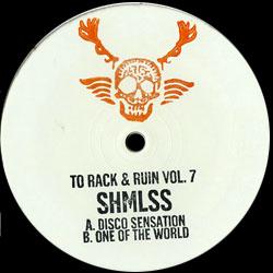Shmlss, To Rack & Ruin Vol.7