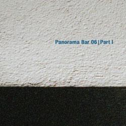 VARIOUS ARTISTS, Panorama Bar 06 ( Part I )