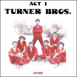Turner Bros., Act 1