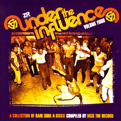 VARIOUS ARTISTS, Under The Influence Volume Four: A Collection Of Rare Soul & Disco