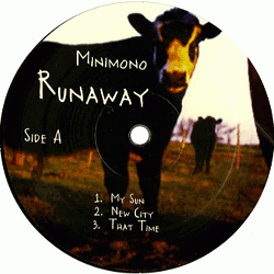 Minimono, Runaway