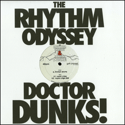 Dr Dunks / The Rhythm Odyssey, Broken Drums