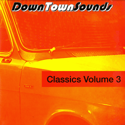 Terrence Parker / UNKNOWN ARTIST, DownTownSounds Classics Volume 3