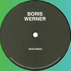 BORIS WERNER, Acid Casino