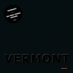 Vermont, The Prins Thomas Versions