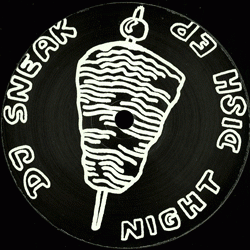 DJ SNEAK, Night Dish EP