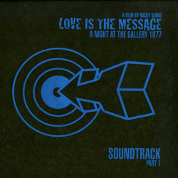 NICKY SIANO, Love Is The Message Soundtrack Part 1