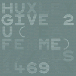 Huxley, Give 2 U