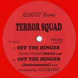 Terror Squad / Philly's Most Wanted, Off The Hinges / Blast Off