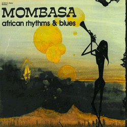 Mombasa, African Rhythms & Blues