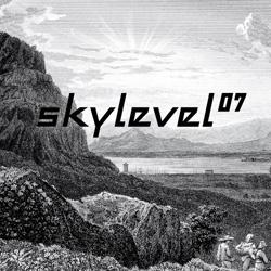 SKYLEVEL, Skylevel 07