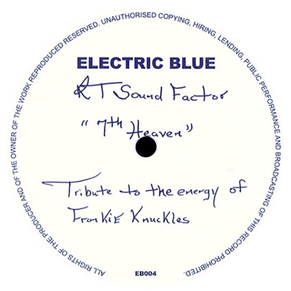 RON TRENT Rt Sound Factor aka, 7th Heaven - Tribute To The Energy Of Frankie Knuckles