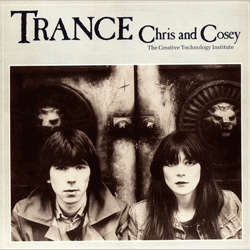 Chris & Cosey, Trance ( Remastered Edition )