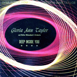 Gloria Ann Taylor, Deep Inside You