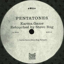Pentatones, Karma Game ( Retouched by Steve Bug )