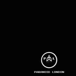 Paranoid London, Paranoid London