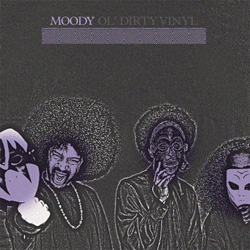 Moodymann, Ol' Dirty Vinyl
