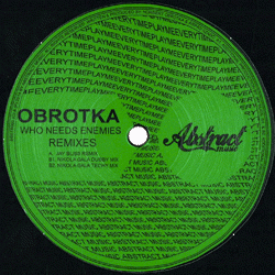 Obrotka, Who Needs Enemies ( Remixes )