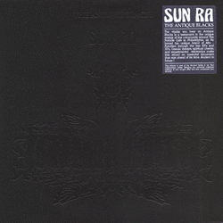 SUN RA, The Antique Blacks