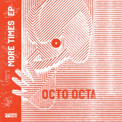 Octo Octa, More Times EP