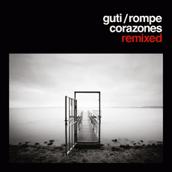 Guti, Rompecorazones Remixed