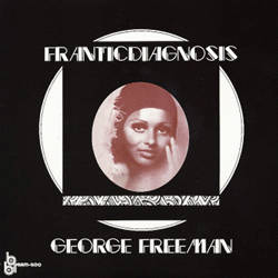 George Freeman, Franticdiagnosis