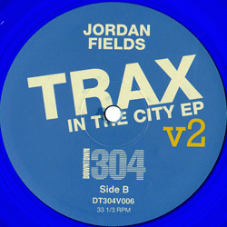 JORDAN FIELDS, Trax In The City EP v2