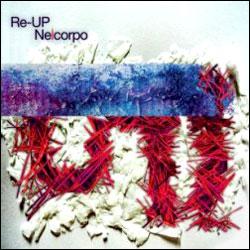 RE-UP, Nelcorpo Part Two